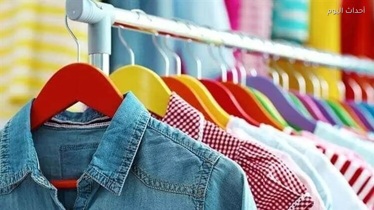 شعبة الملابس الجاهزة: المعروض يكفي احتياجات السوق.. والصادرات ارتفعت 10% خلال الربع الأول من 2026