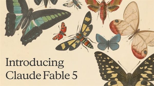 أمريكا ترفع القيود عن نماذج أنثروبيك: عودة Claude Fable 5 وClaude Mythos 5 عالميًا