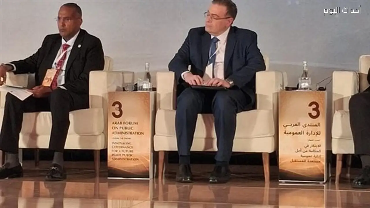 حاتم نبيل يستعرض تجربة مصر في تطوير الخدمة المدنية خلال المنتدى العربي بالرباط